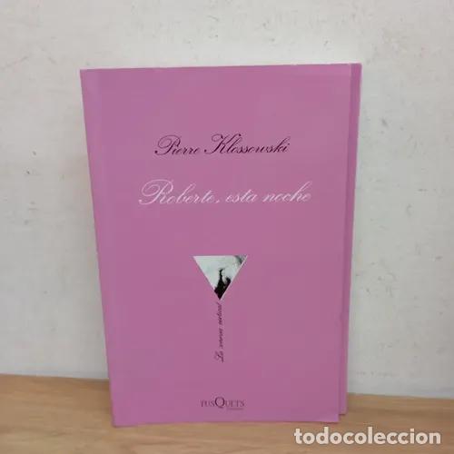 Libros: Roberte, esta noche - Pierre Klossowski