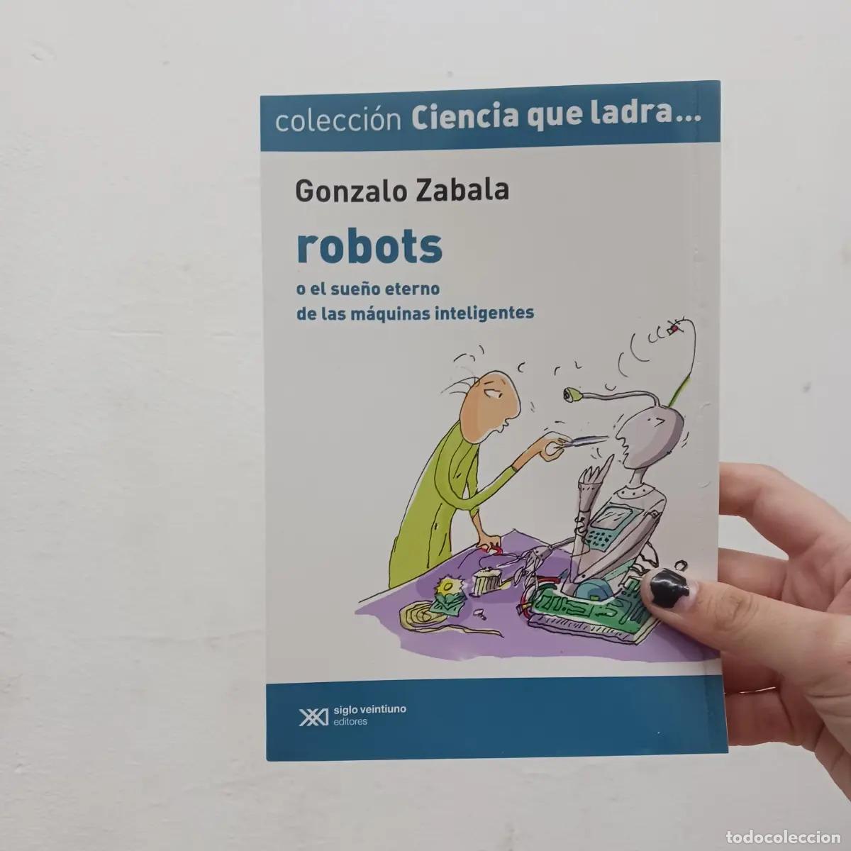 B&uuml;cher: Robots - Gonzalo Zabala