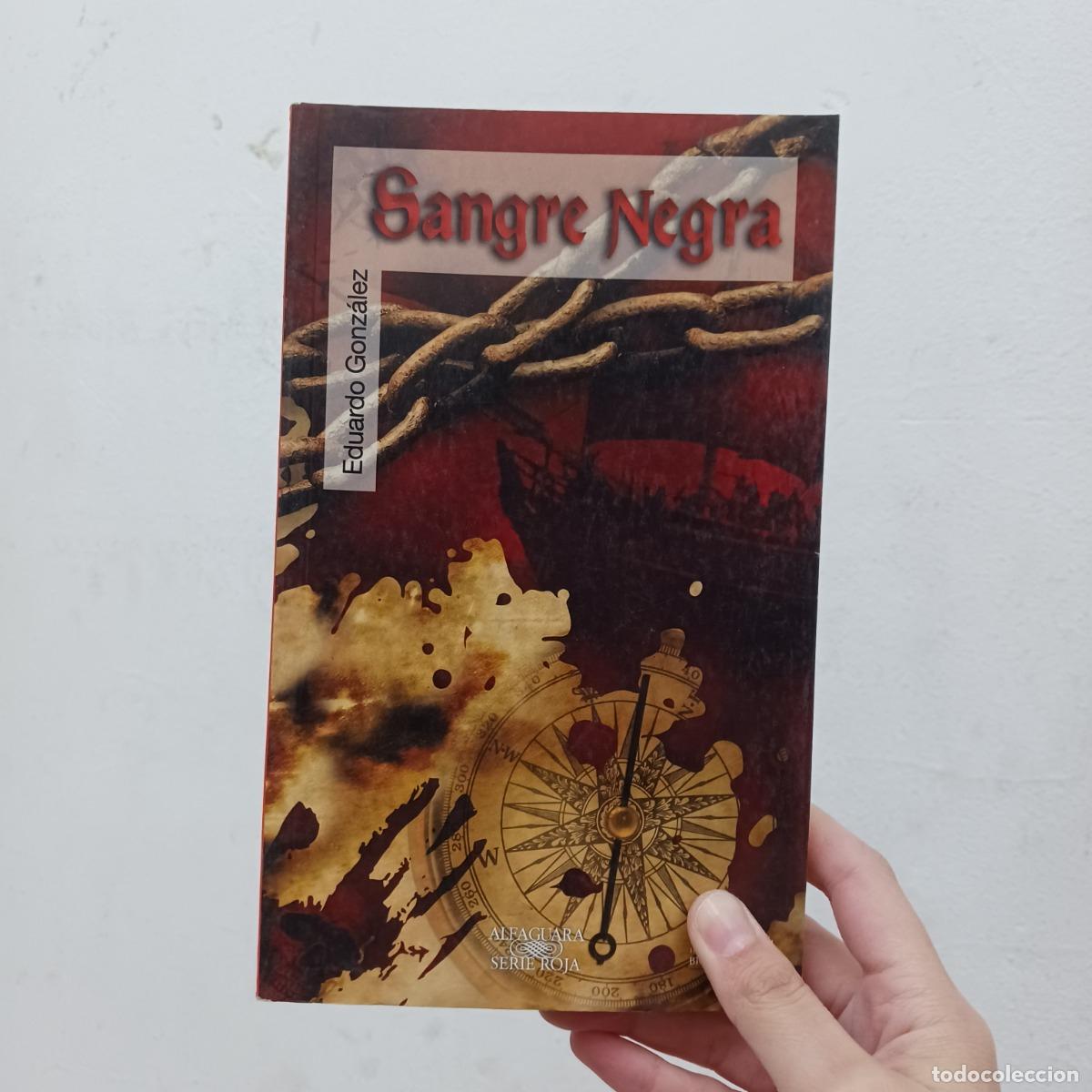 B&uuml;cher: Sangre negra - Eduardo Gonz&aacute;lez