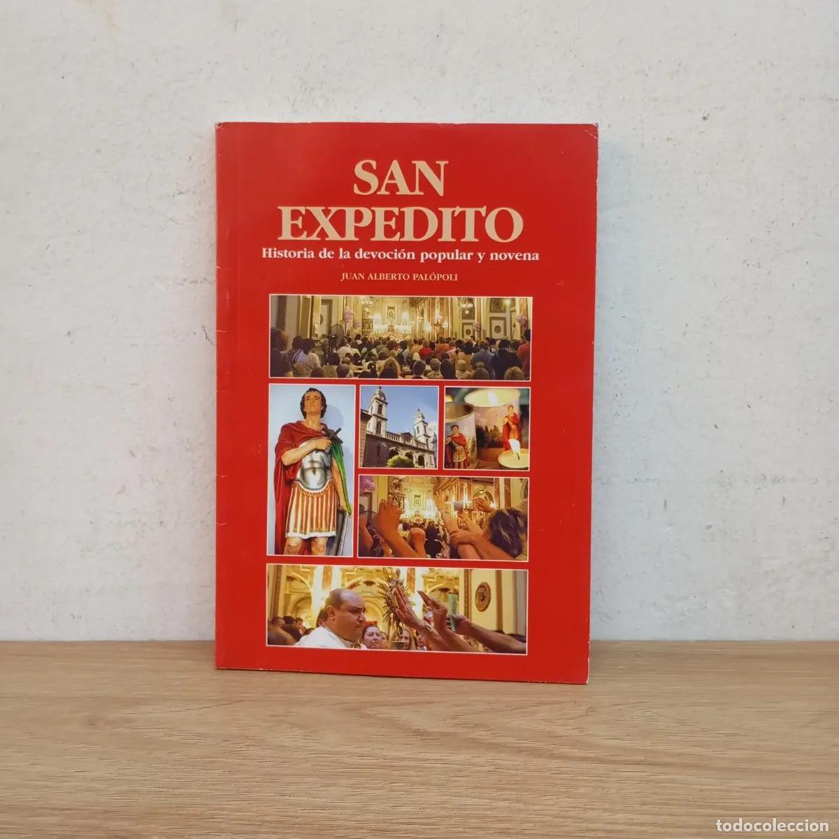 Libri di seconda mano: San Expedito - Juan Alberto Pal&oacute;poli
