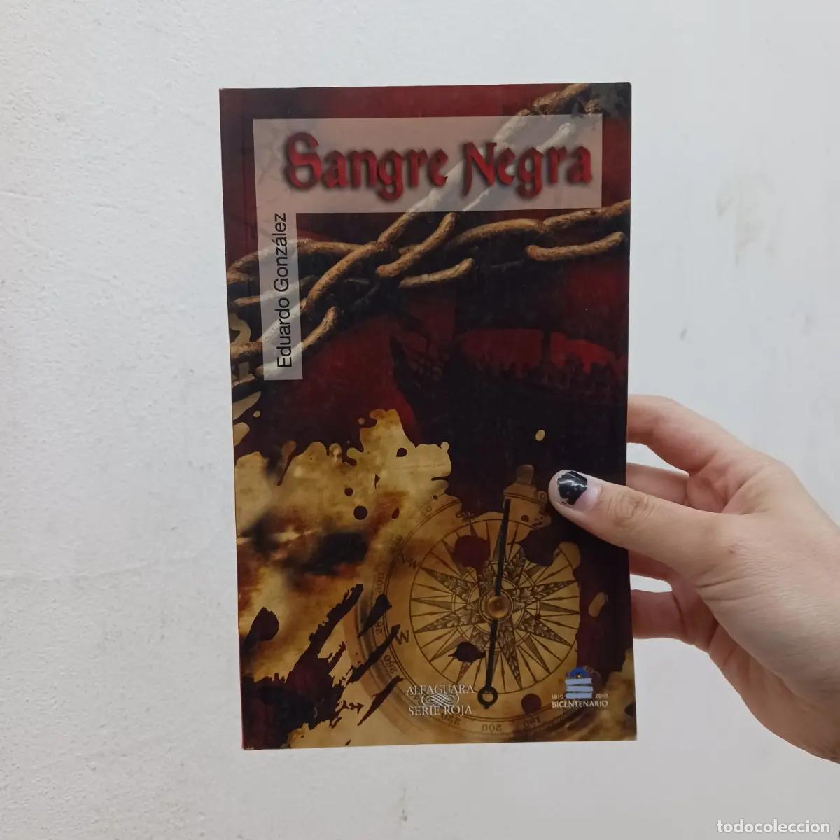 Libri di seconda mano: Sangre negra - Eduardo Gonzalez