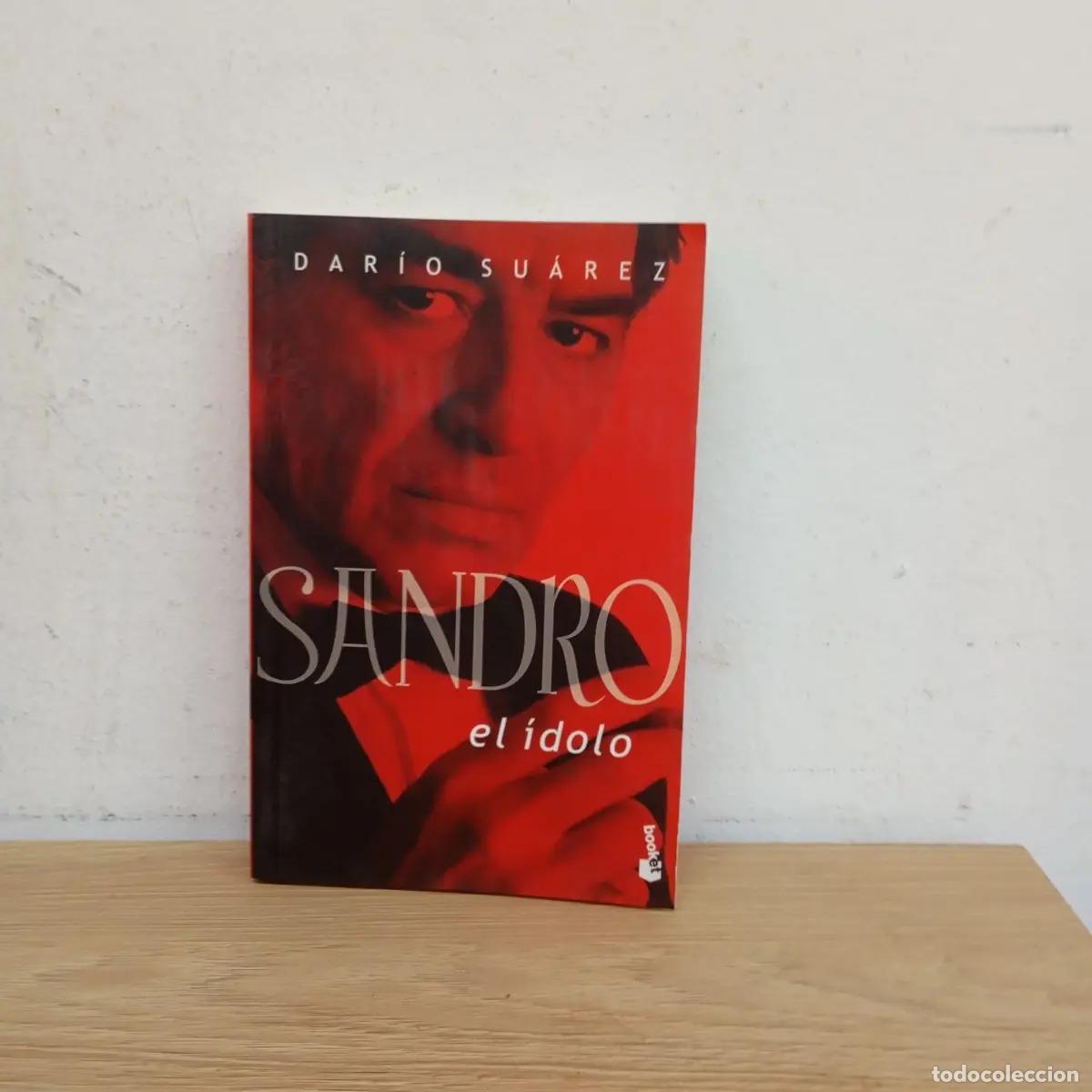 B&uuml;cher: Sandro, el &iacute;dolo - Dar&iacute;o Su&aacute;rez