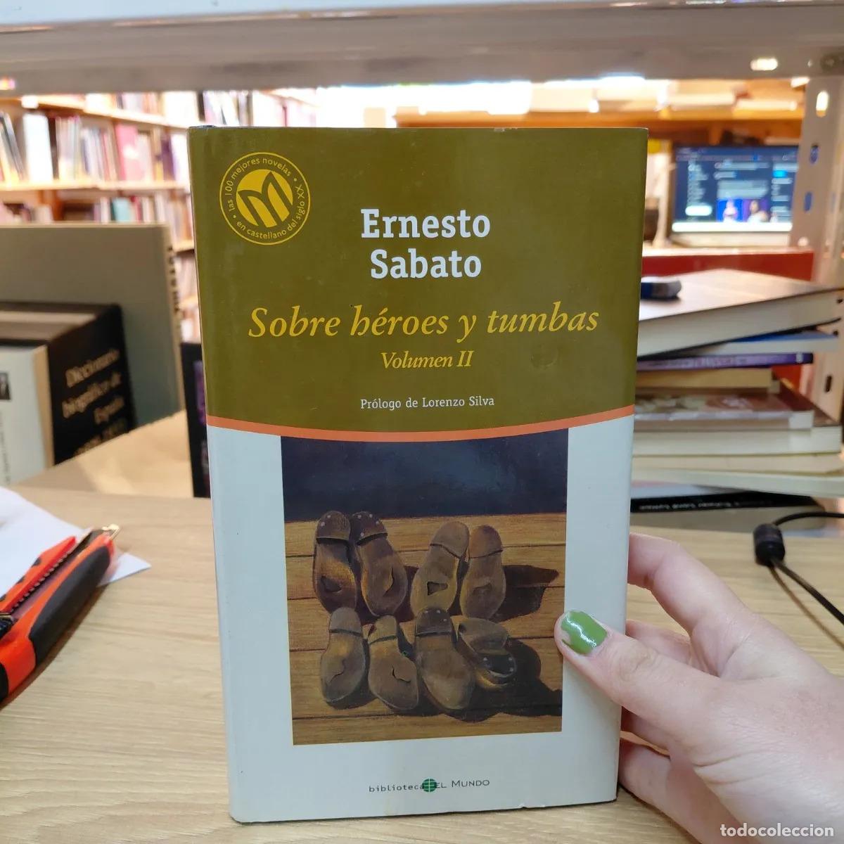 Libros: Sobre heroes y tumbas (det.) - Ernesto Sabato