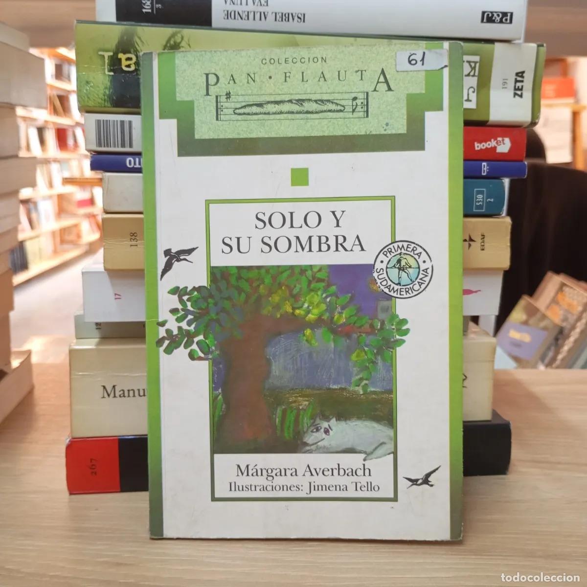 Libros: Solo y su sombra - M&aacute;rgara Averbach - Foto 1