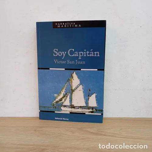 books: Soy Capit&aacute;n - V&iacute;ctor San Juan