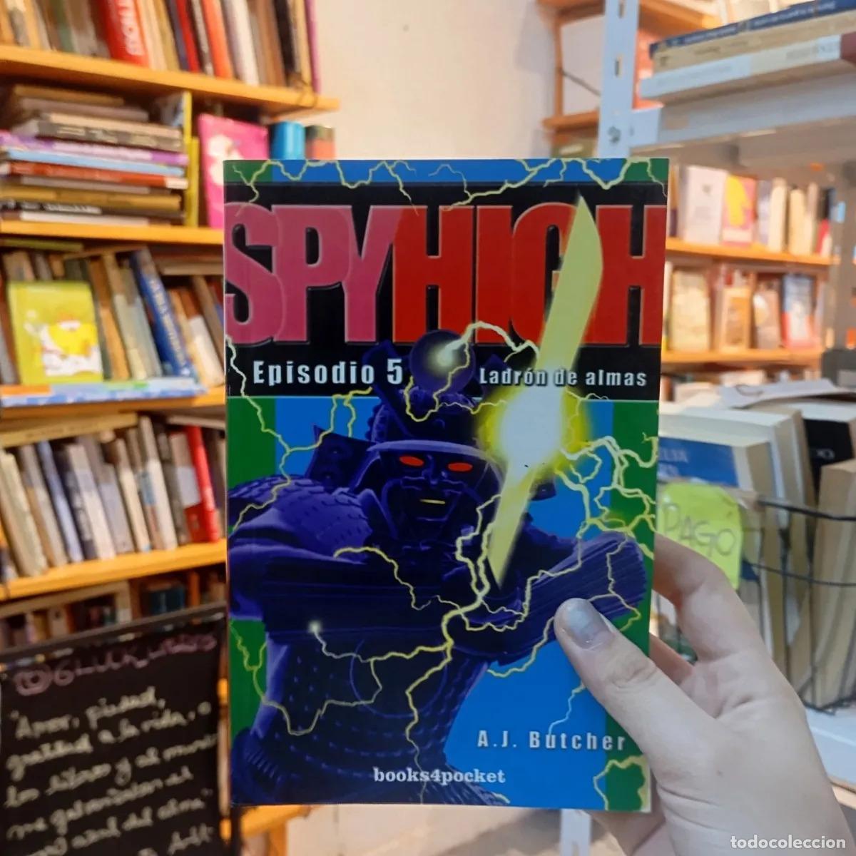 Libros: Spy high 5 - A. J. Butcher - Foto 1