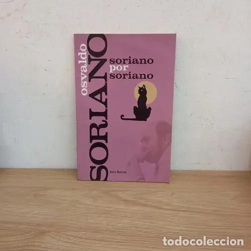 Libri di seconda mano: Soriano por Soriano - Osvaldo Soriano