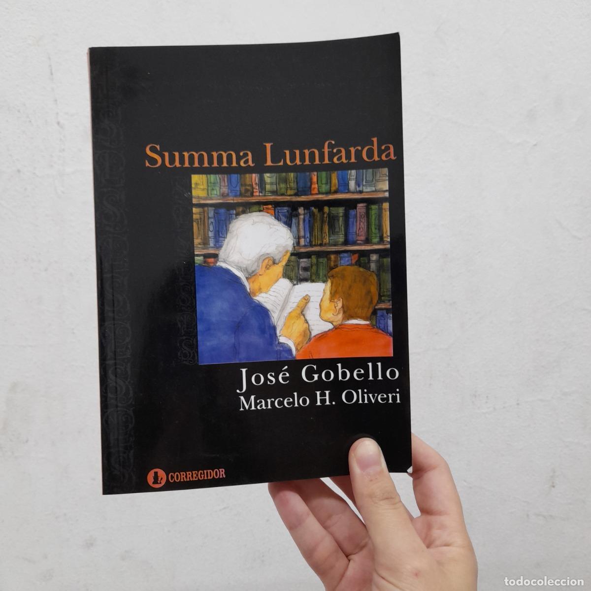 Libri di seconda mano: Summa Lunfarda - Jos&eacute; Gobello, Marcelo H. Oliveri