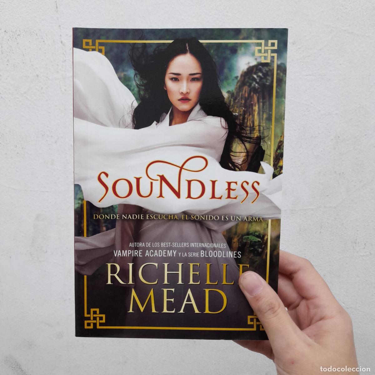 books: Soundless: donde nadie escucha, el sonido es un arma - Richelle Mead