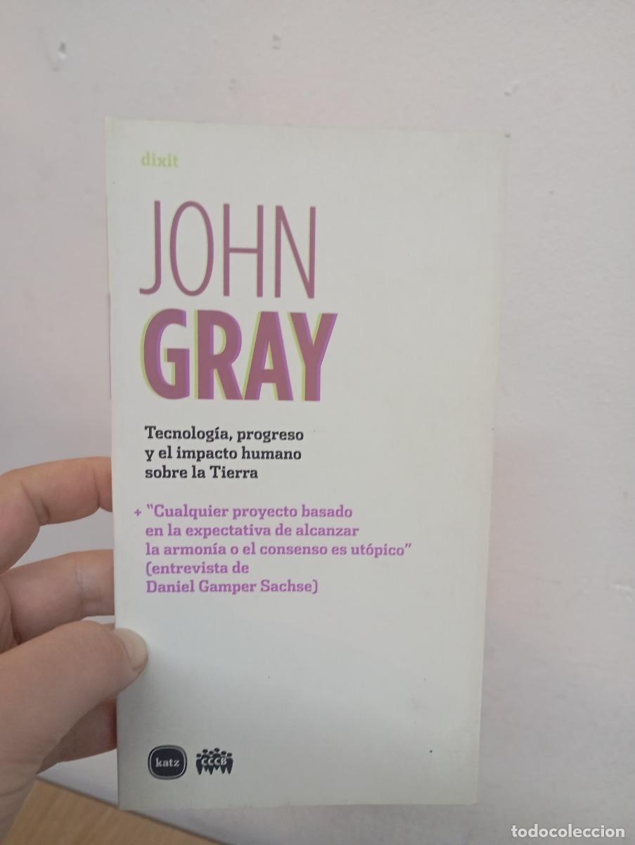 Libros: Tecnolog&iacute;a, progreso e impacto humano - John Gray - Foto 1