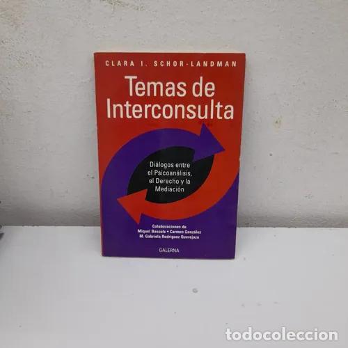 B&uuml;cher: Temas de interconsulta - Clara I. Schor- Landman