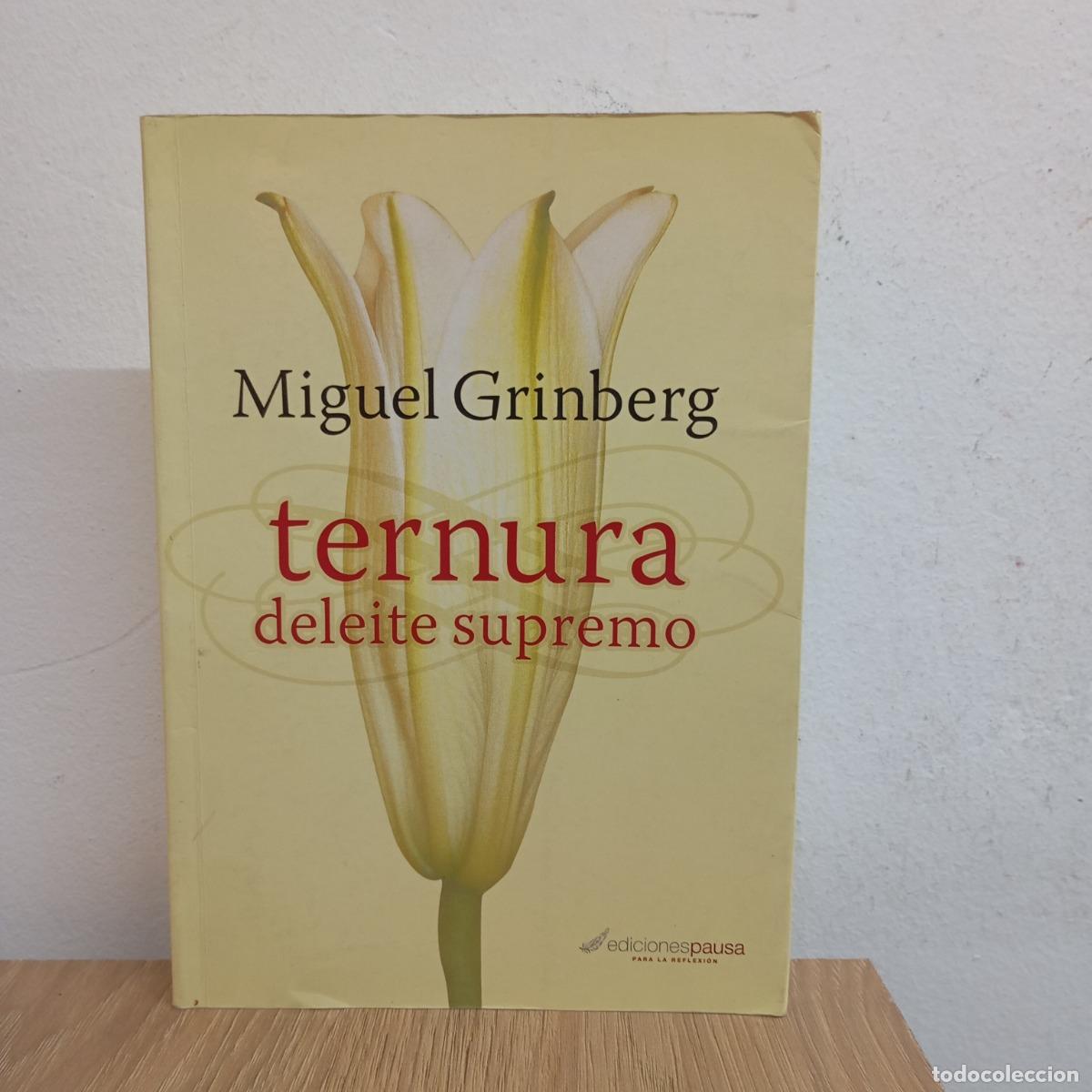 Libri di seconda mano: Ternura deleite supremo - Miguel Grinberg