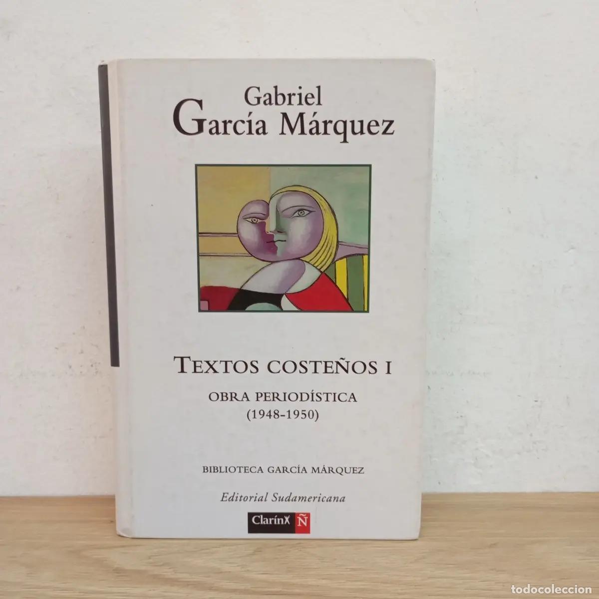 Libros: Textos coste&ntilde;os I - Gabriel Garc&iacute;a M&aacute;rquez - Foto 1