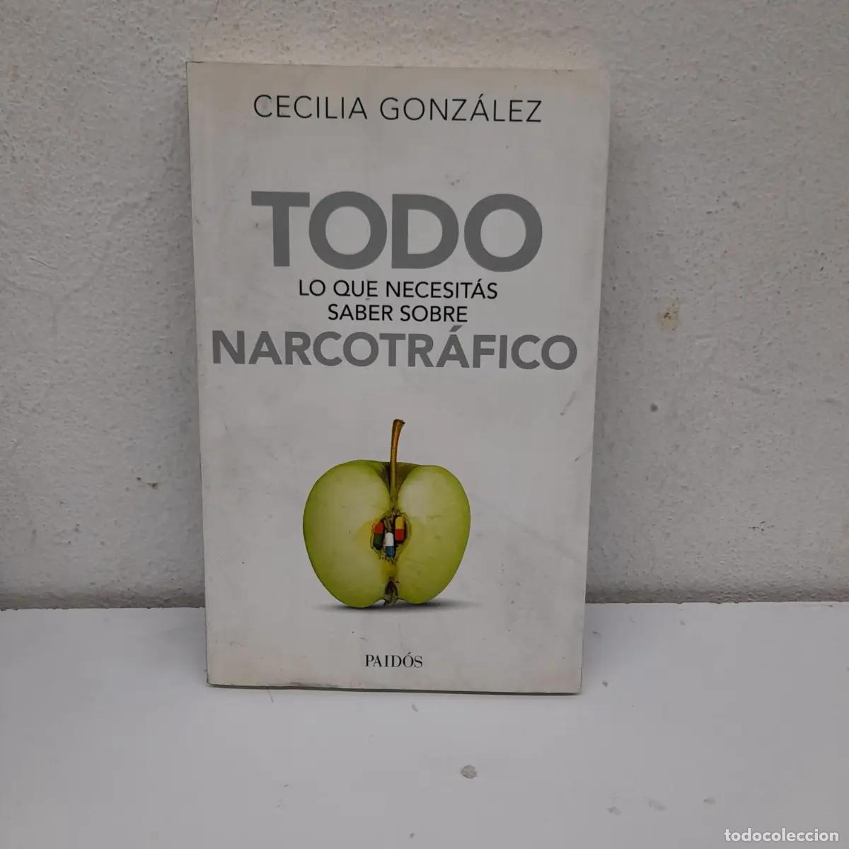 B&uuml;cher: Todo lo que necesit&aacute;s saber sobre narcotr&aacute;fico - Cecilia Gonz&aacute;lez
