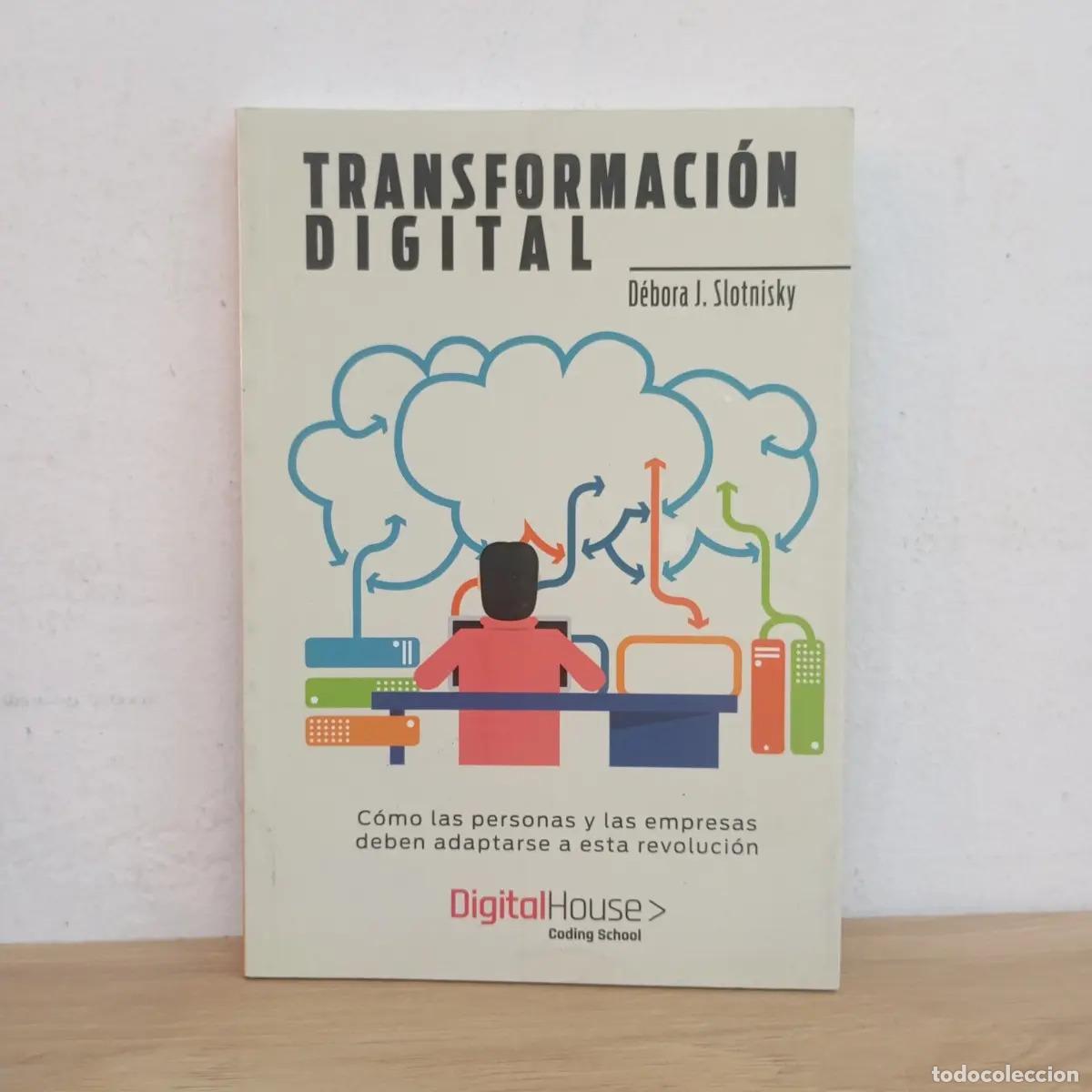 Libros: Transformaci&oacute;n Digital - D&eacute;bora Slotnisky