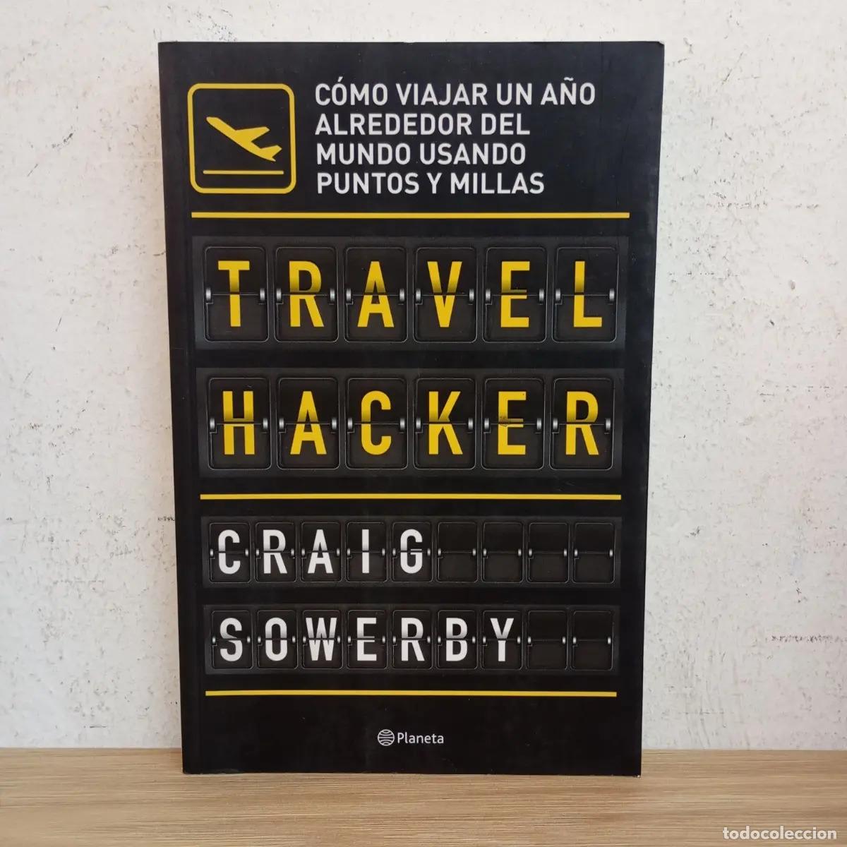Libros: Travel Hacker - Craig Sowerby - Foto 1