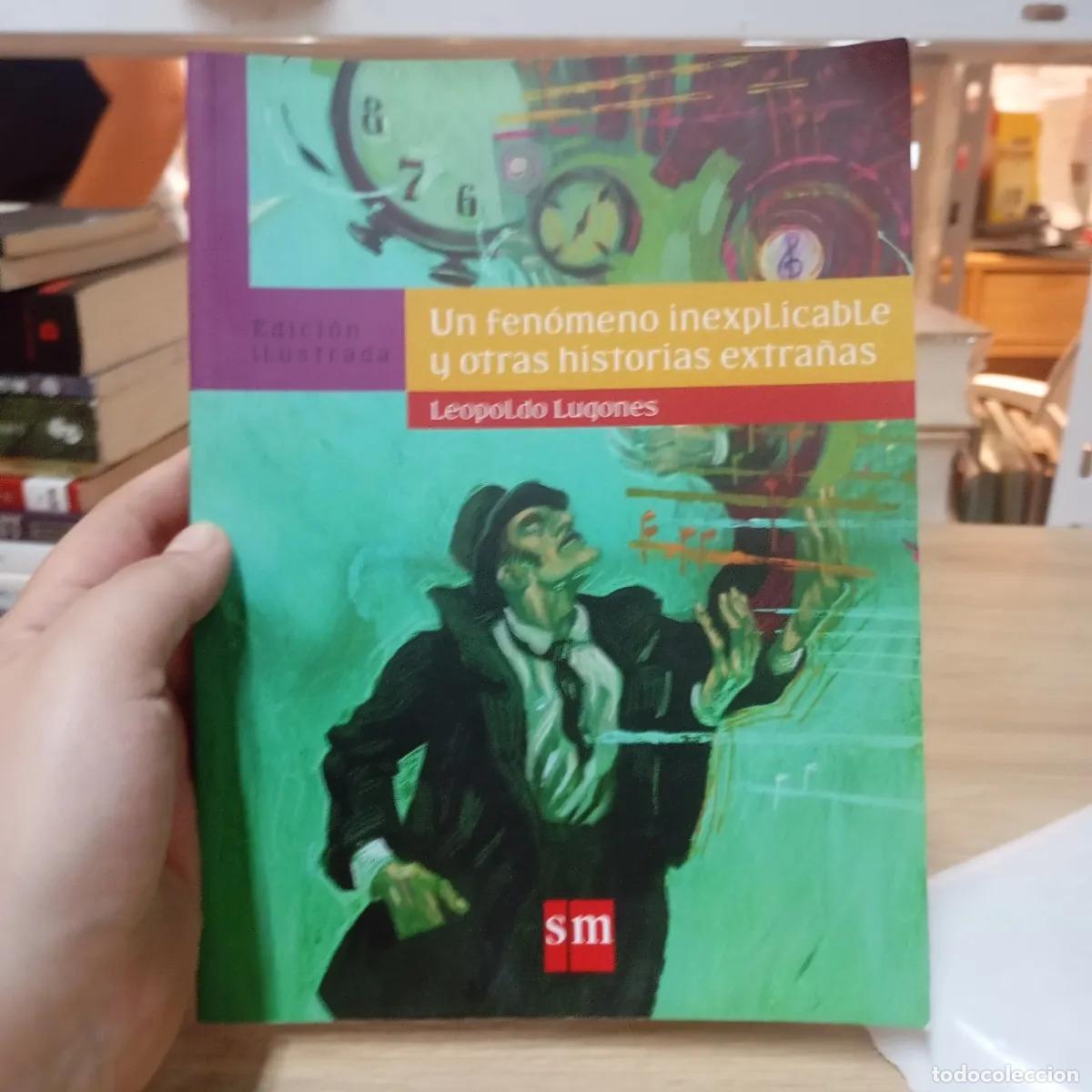 B&uuml;cher: Un fen&oacute;meno inexplicable - Leopoldo Lugones