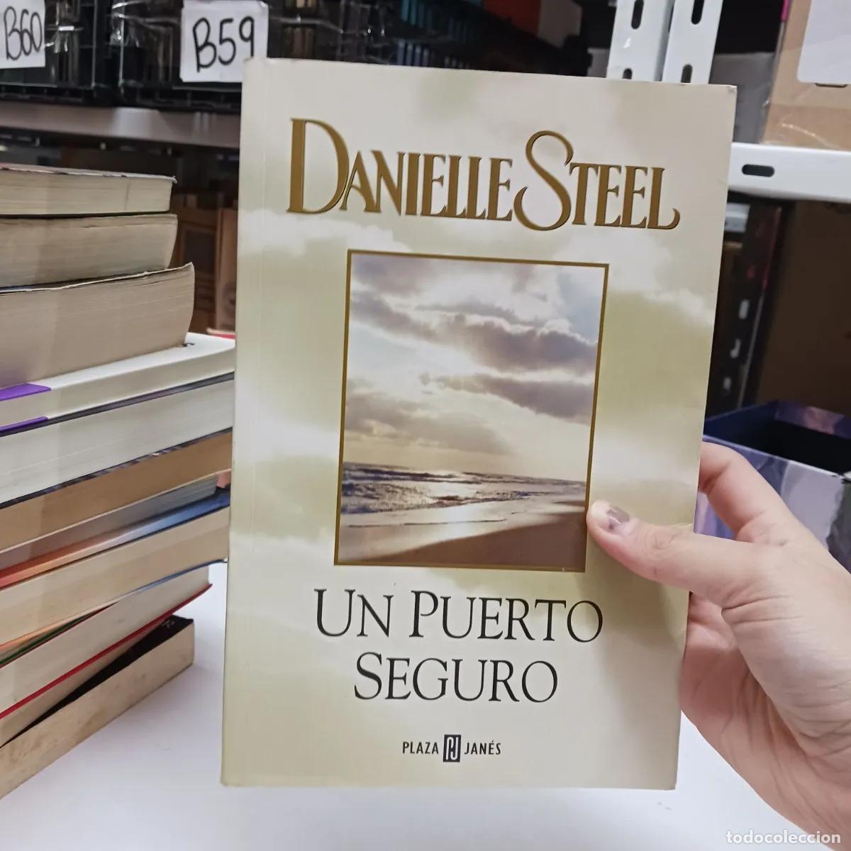 B&uuml;cher: Un puerto seguro - Danielle Steel