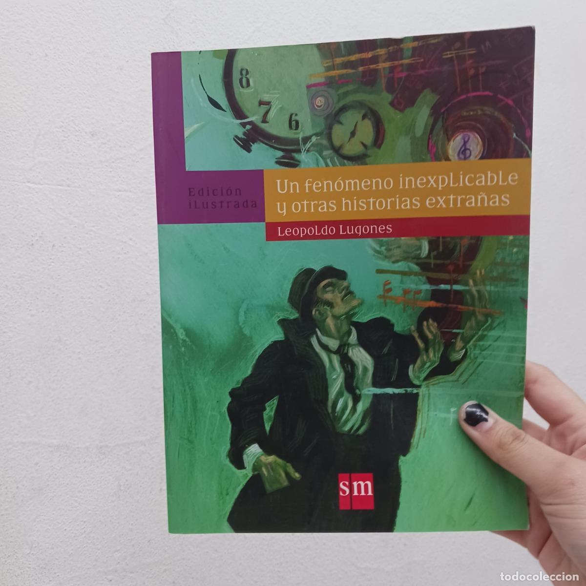 B&uuml;cher: Un fenomeno inexplicable - Leopoldo Lugones