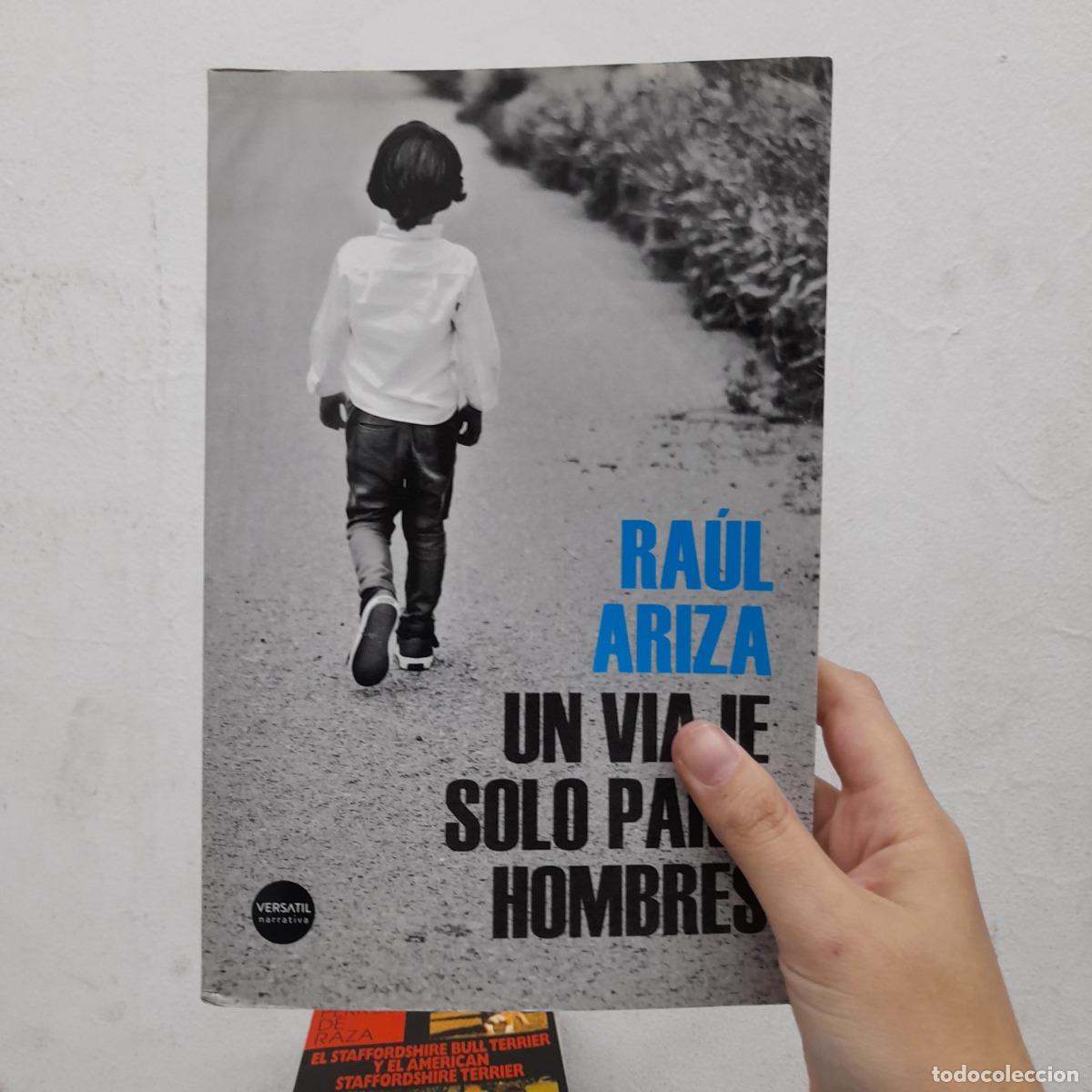 Livres: Un viaje solo para hombres - Ra&uacute;l Ariza