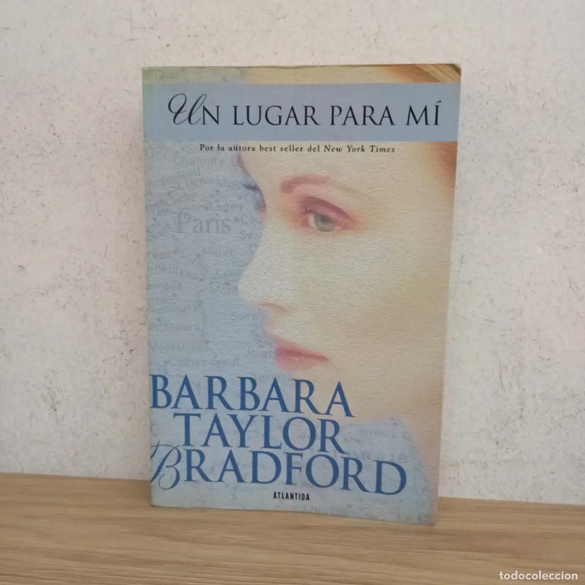 B&uuml;cher: Un lugar para m&iacute; - Barbara Taylor Bradford