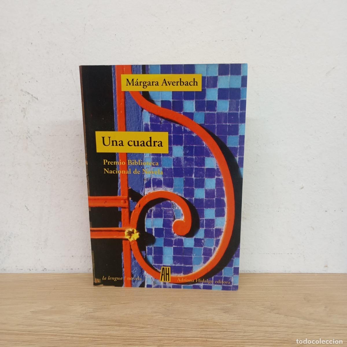 Libros: Una cuadra - M&aacute;rgara Averbach - Foto 1