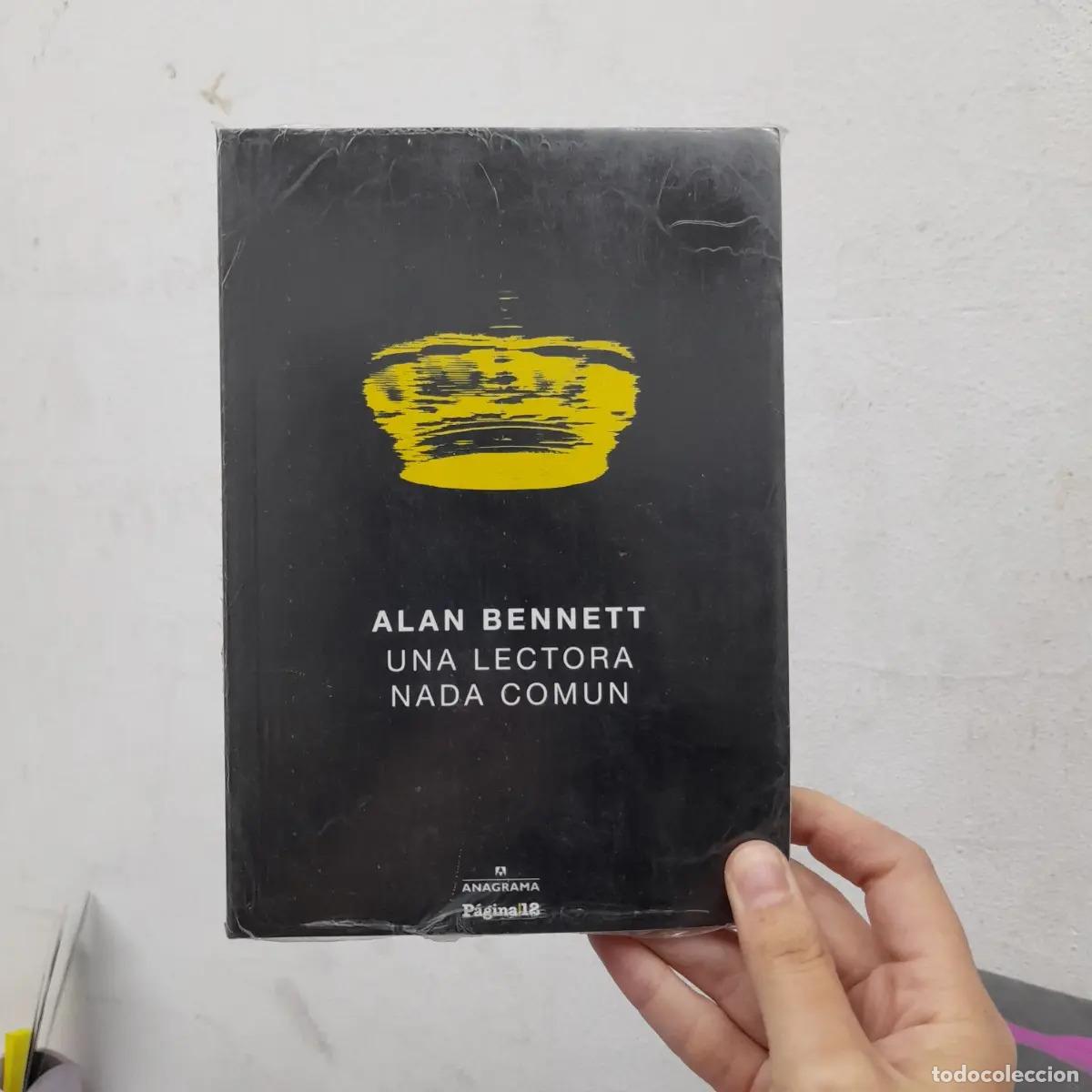 Libros: Una lectora nada com&uacute;n - Alan Bennet - Foto 1