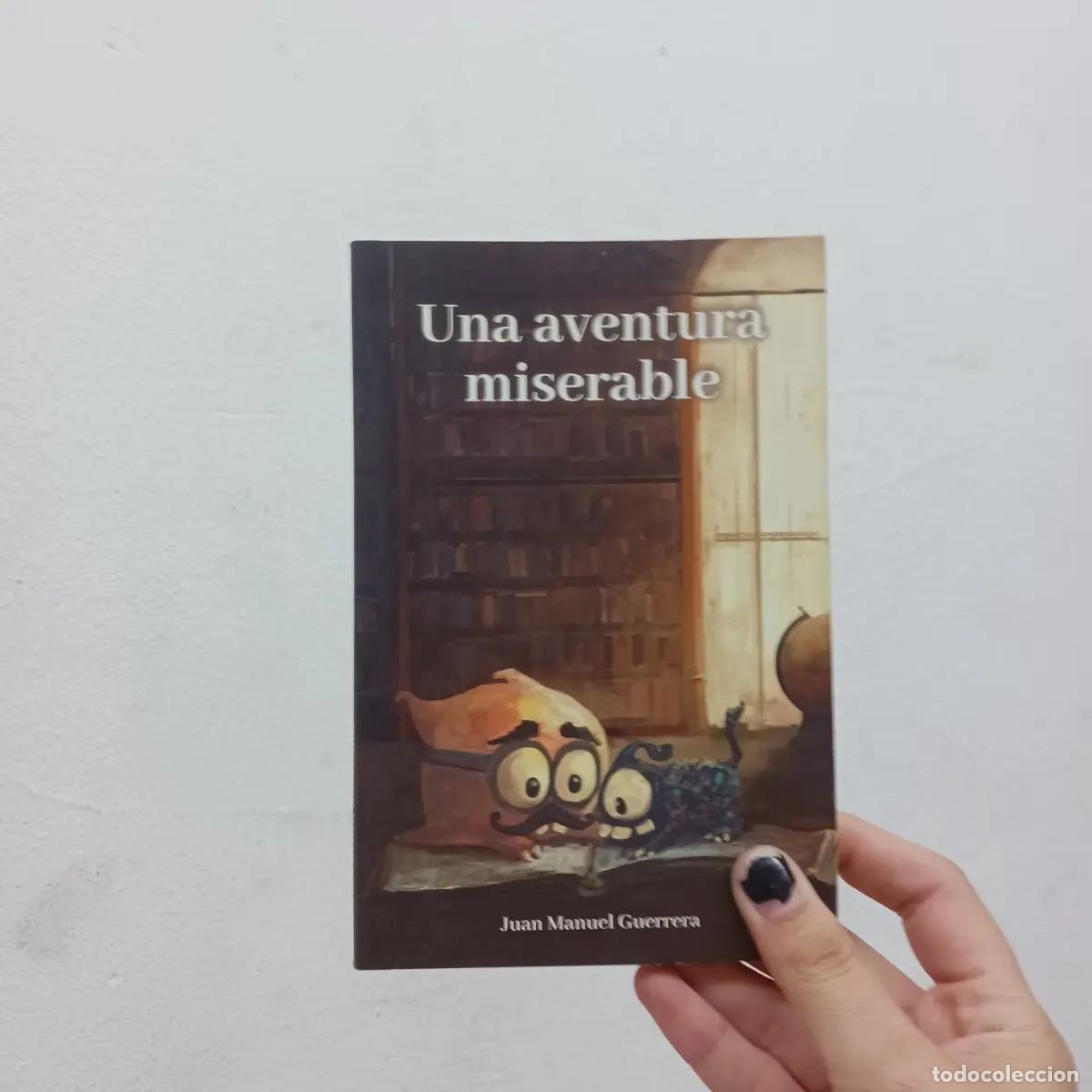 Libros: Una aventura miserable - Juan Manuel Guerrera - Foto 1