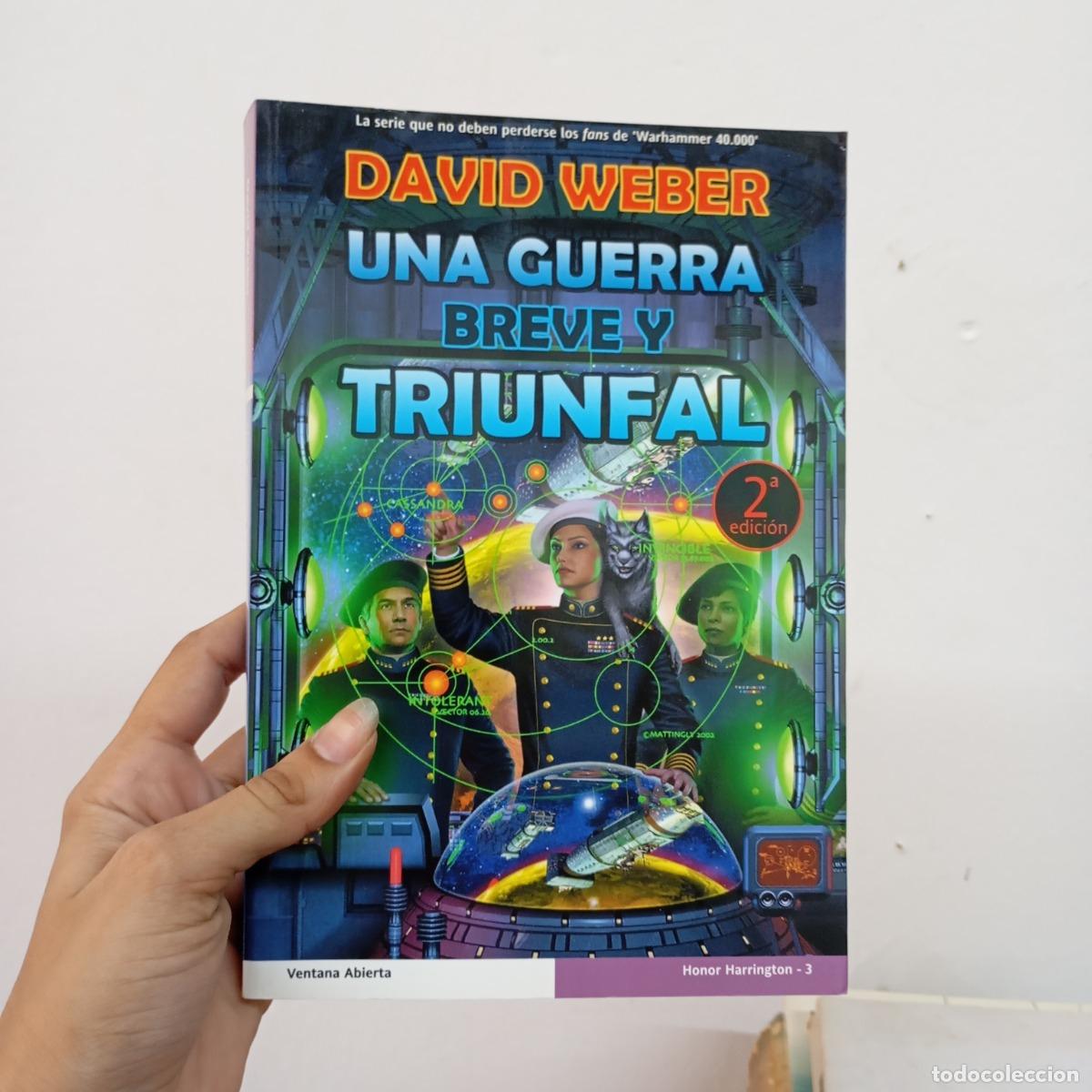 Libros: Una guerra breve y triunfal - David Weber - Foto 1