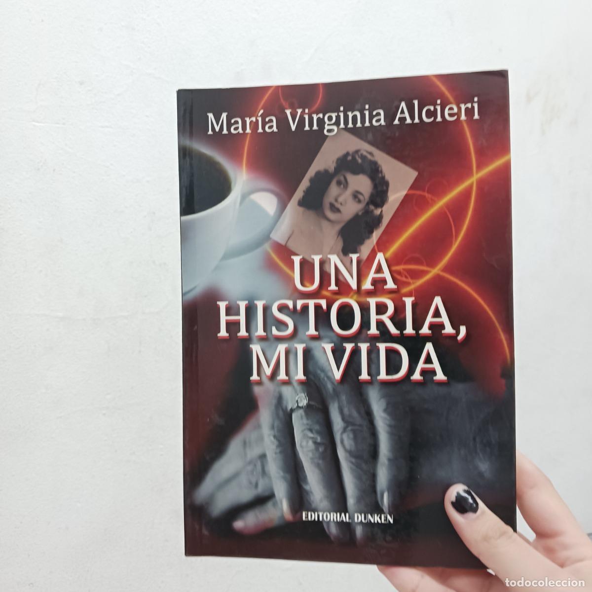 B&uuml;cher: Una historia, mi vida (det.) - Maria Virginia Alcieri