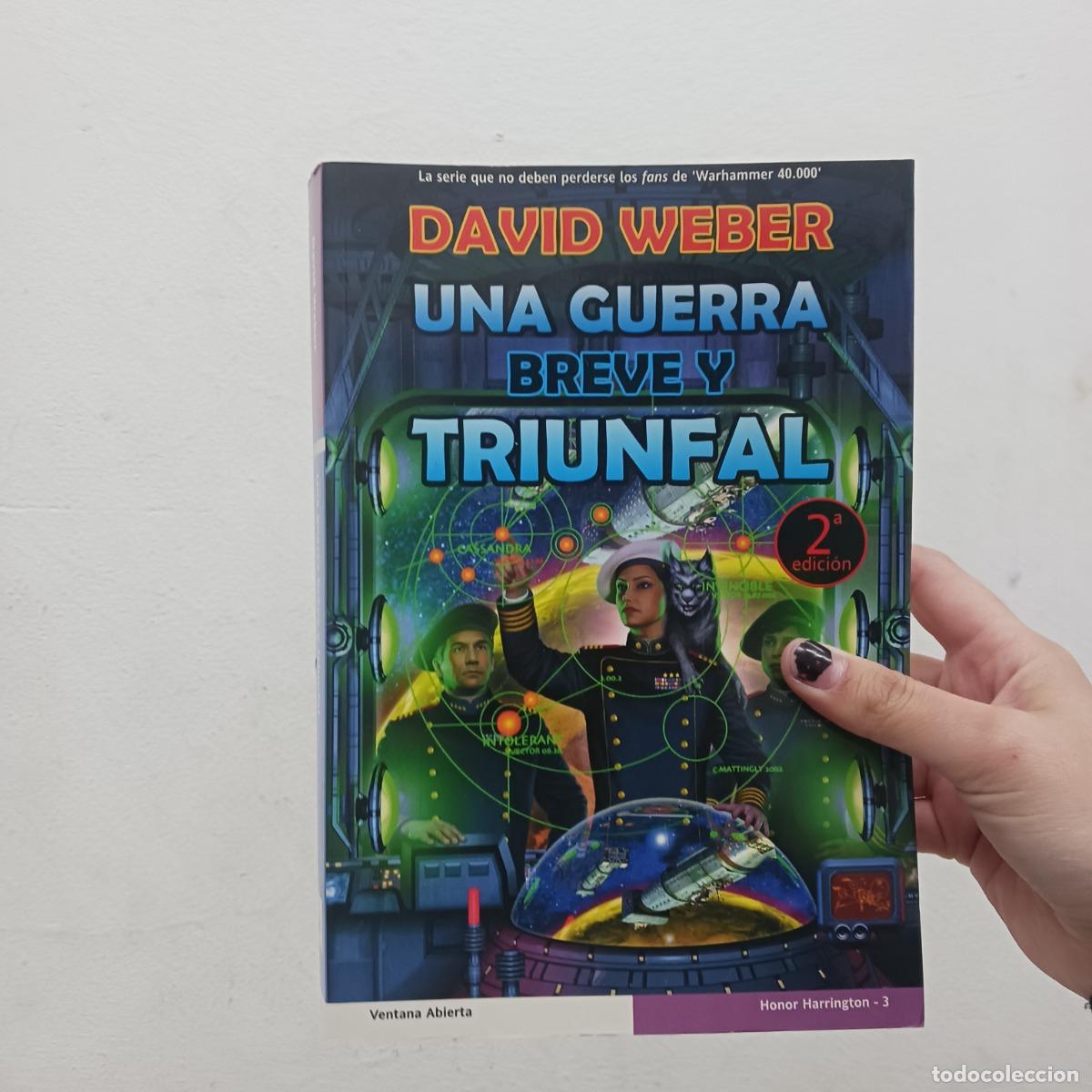 Libros: Una guerra breve y triunfal - David Weber - Foto 1