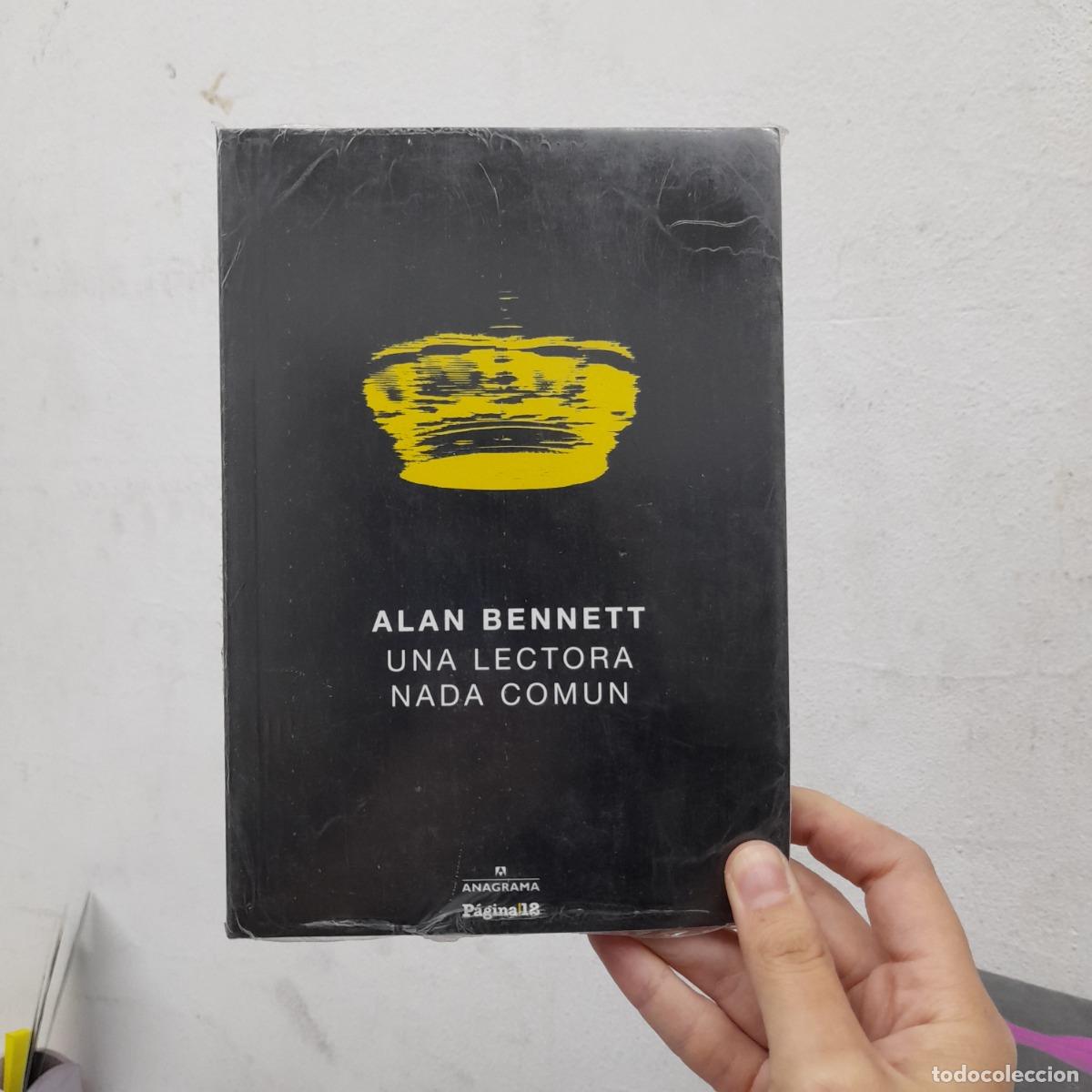 Libros: Una lectora nada com&uacute;n - Alan Bennet - Foto 1