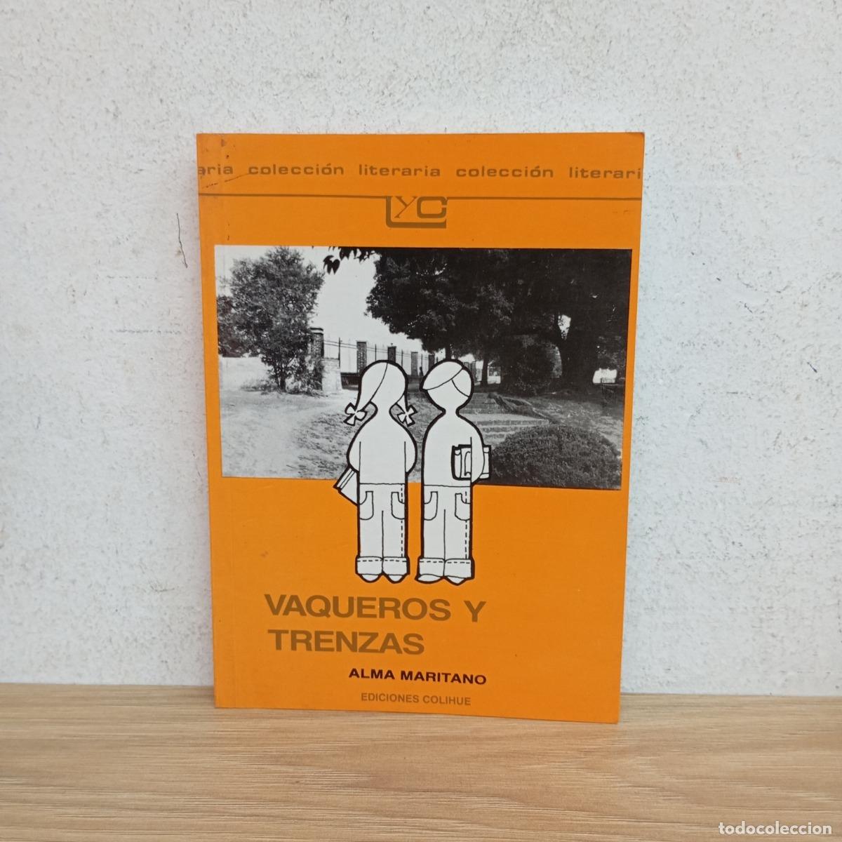 Libros: Vaqueros y trenzas - Alma Maritano - Foto 1