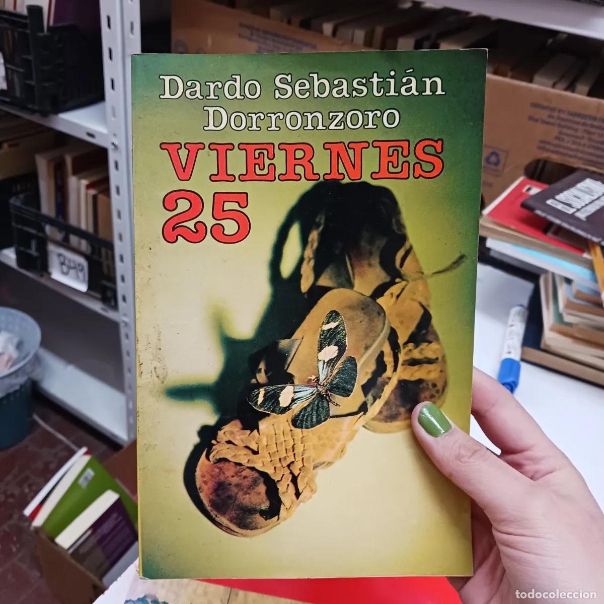 Libros: Viernes 25 - Dardo Sebastian Dorronzoro - Foto 1