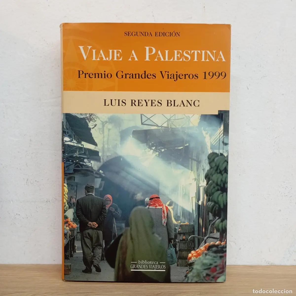 Libros: Viaje a Palestina - Luis Reyes Blanc - Foto 1