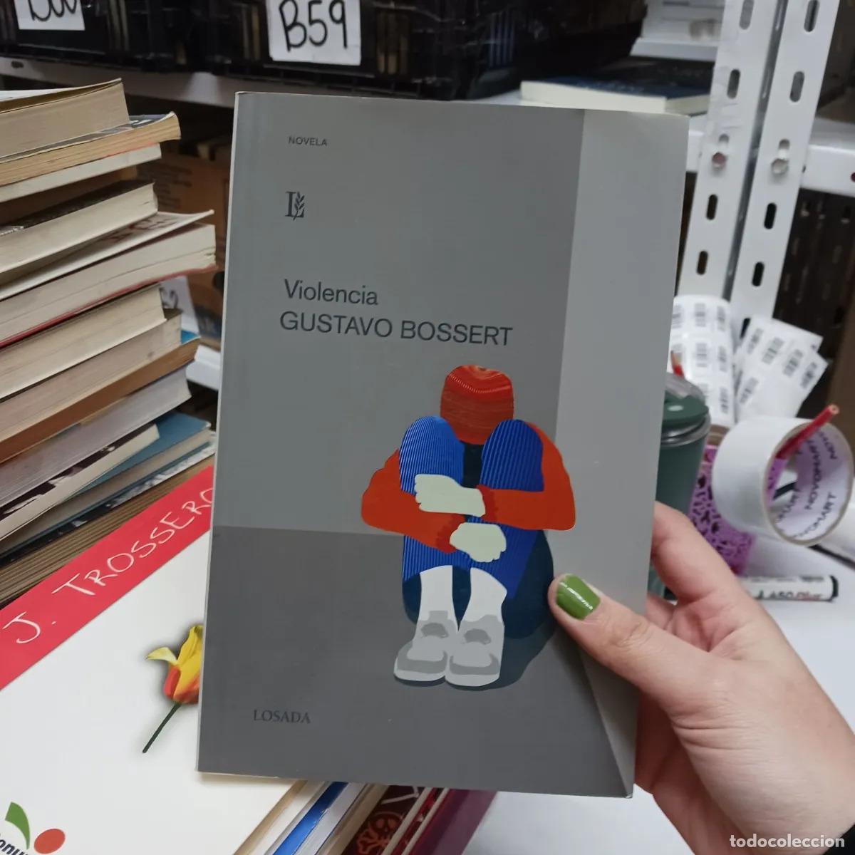 Libros: Violencia - Gustavo Bossert - Foto 1