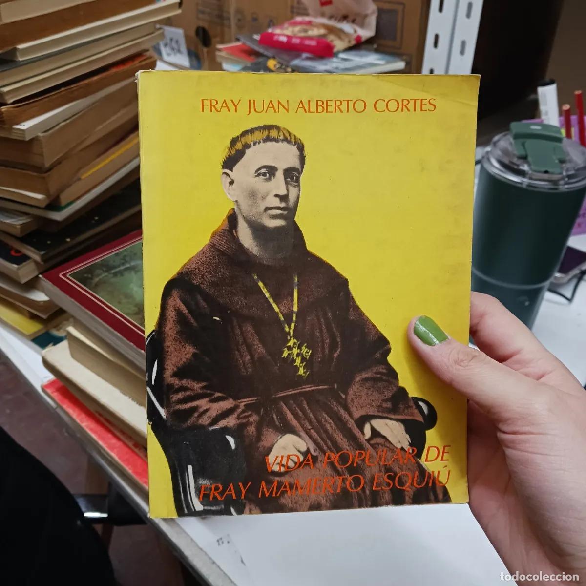 Libri di seconda mano: Vida popular de Fray Mamerto Esquiu - Fray Juan Alberto Cortes