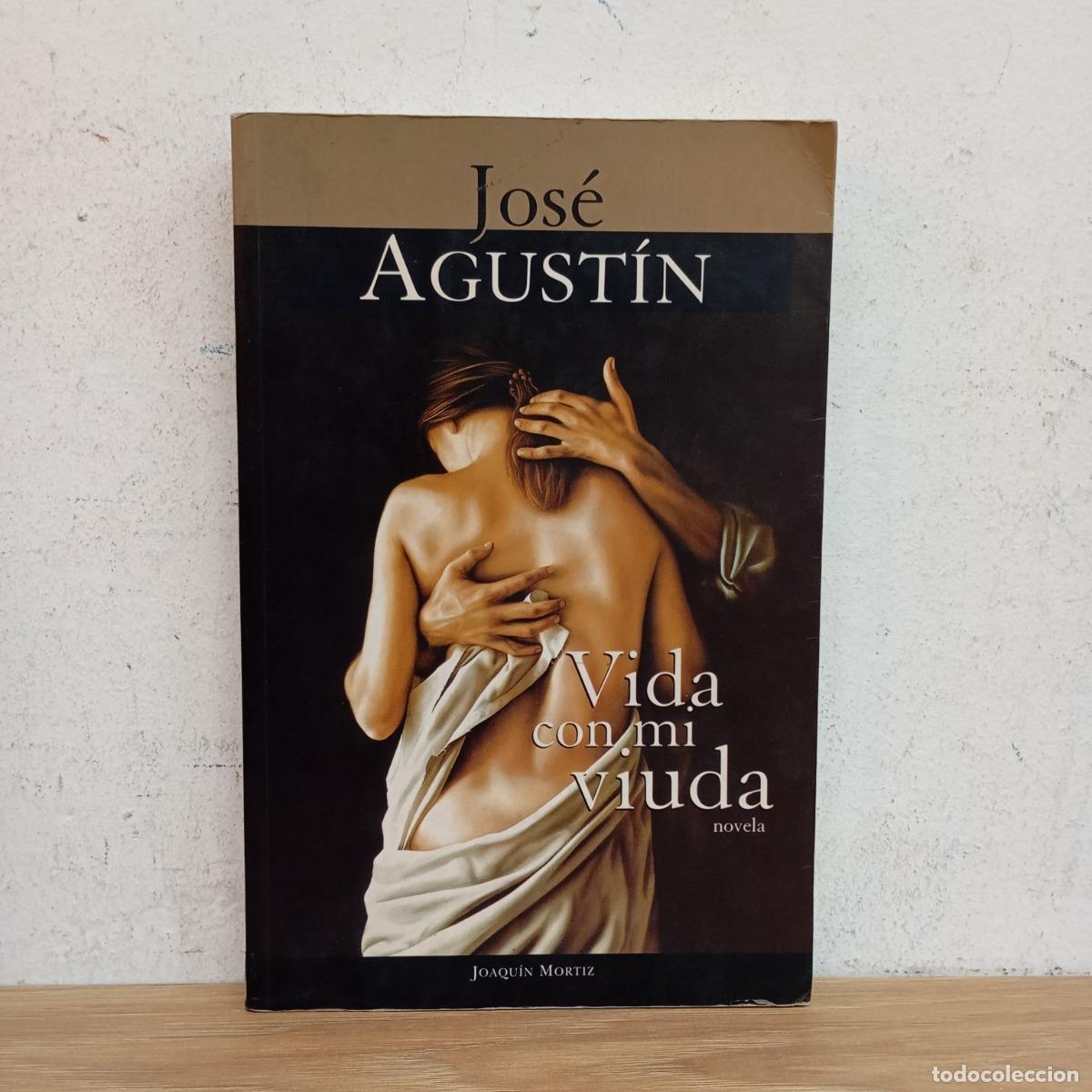 Libros: Vida con mi viuda - Jos&eacute; Agust&iacute;n - Foto 1