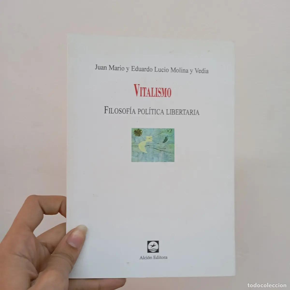 Libri di seconda mano: Vitalismo: filosof&iacute;a pol&iacute;tica libertaria - VVAA