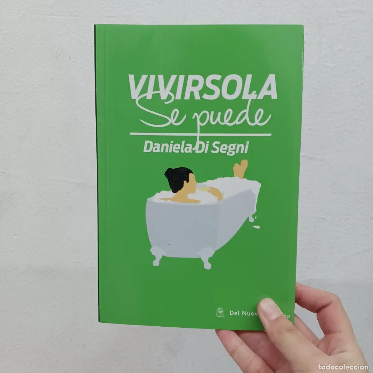 Libri di seconda mano: Vivir sola se puede - Daniela Di Segni