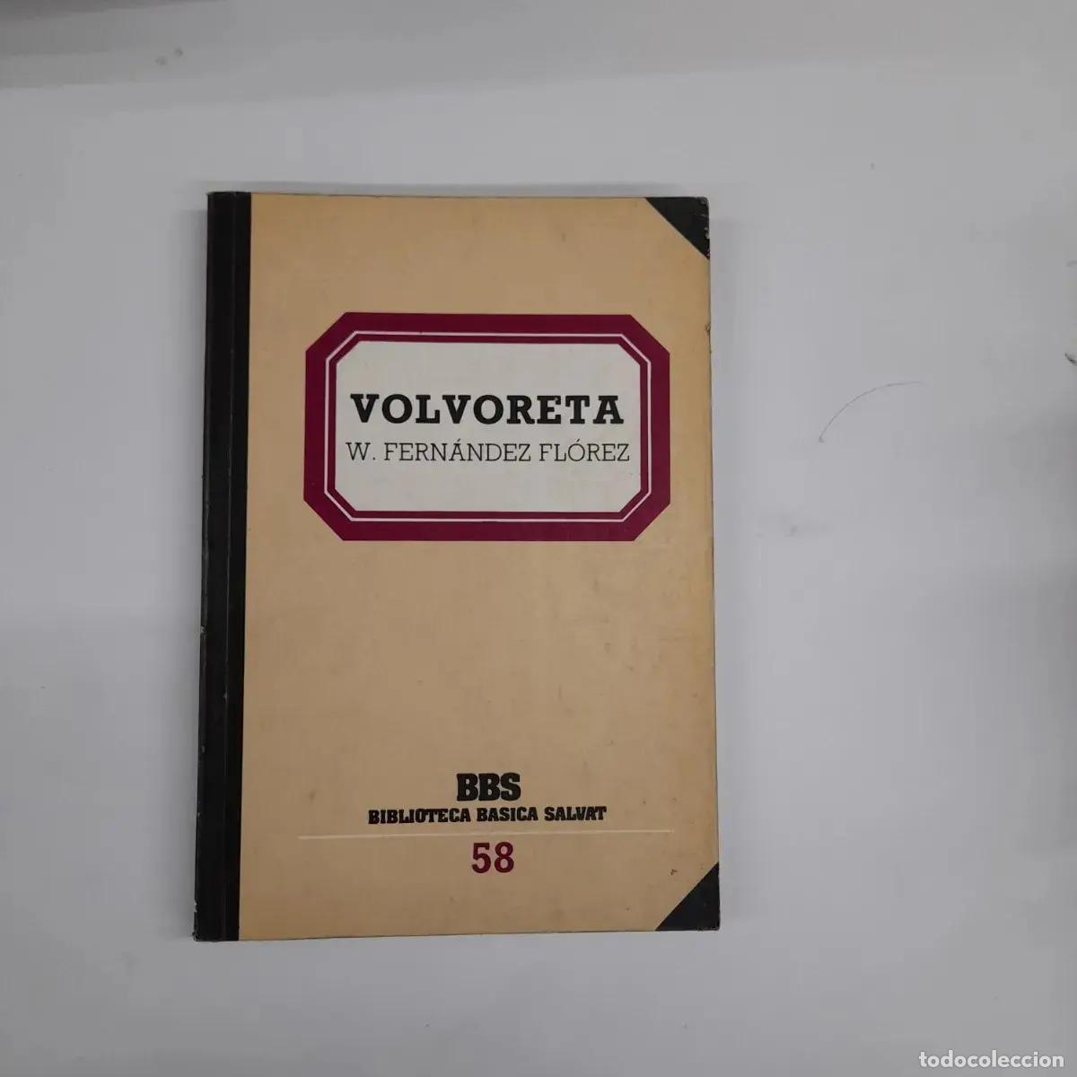 Libros: Volvoreta - W. Fern&aacute;ndez Fl&oacute;rez - Foto 1