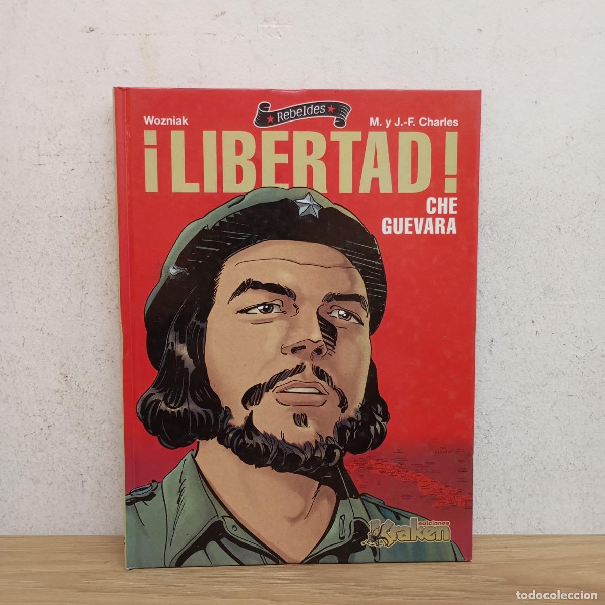 Libros: &iexcl;Libertad! - Che Guevara - Wozniak - Foto 1