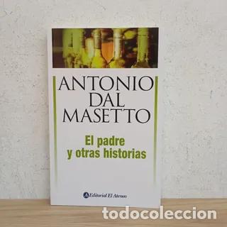 Libri di seconda mano: el padre y otras historias - Antonio Dal Masetto