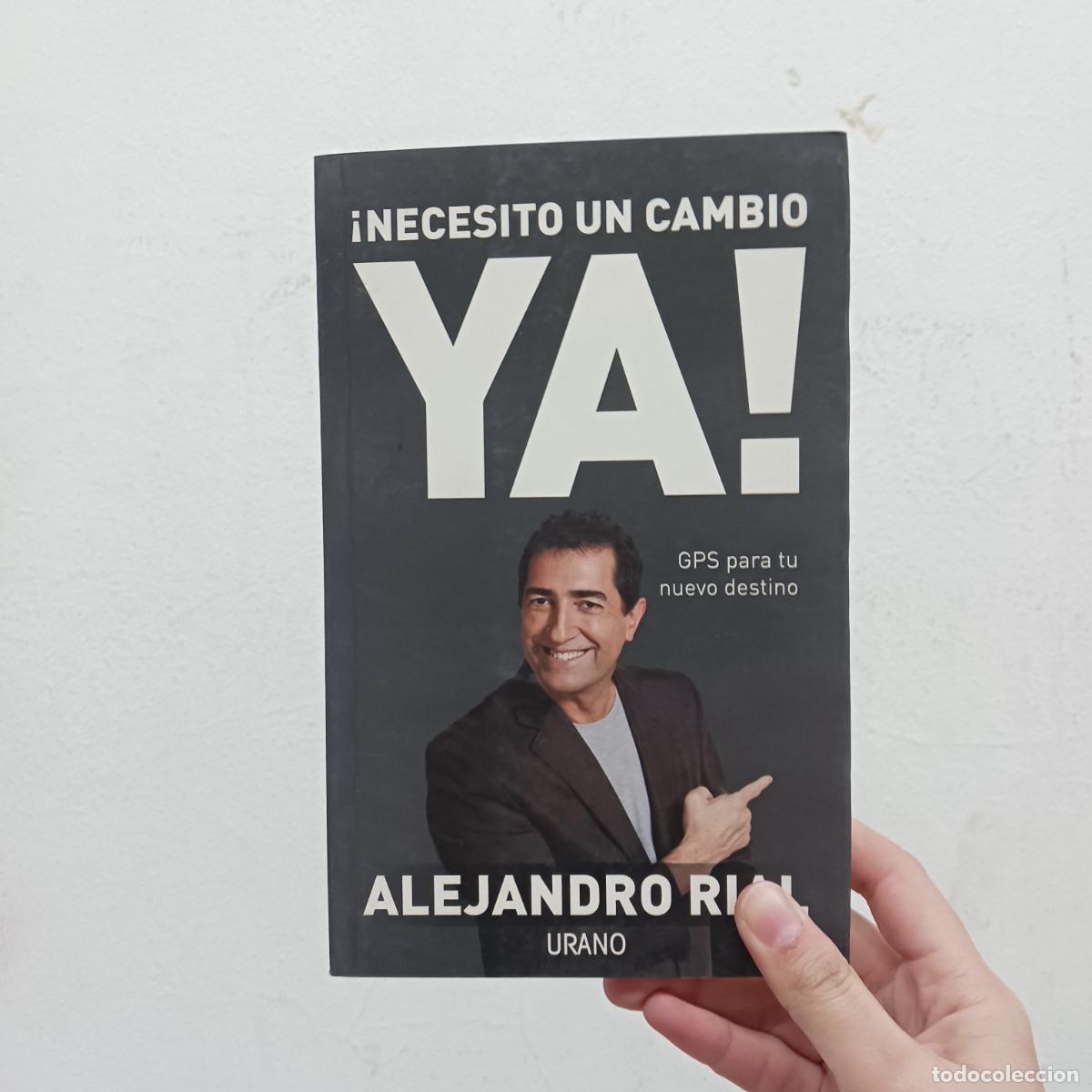 Libri di seconda mano: &iexcl;Necesito un cambio ya! - Alejandro Rial