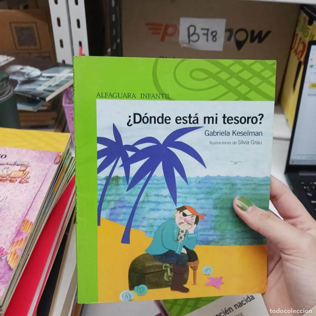 Libri di seconda mano: &iquest;Donde esta mi tesoro? - Gabriela Keselman