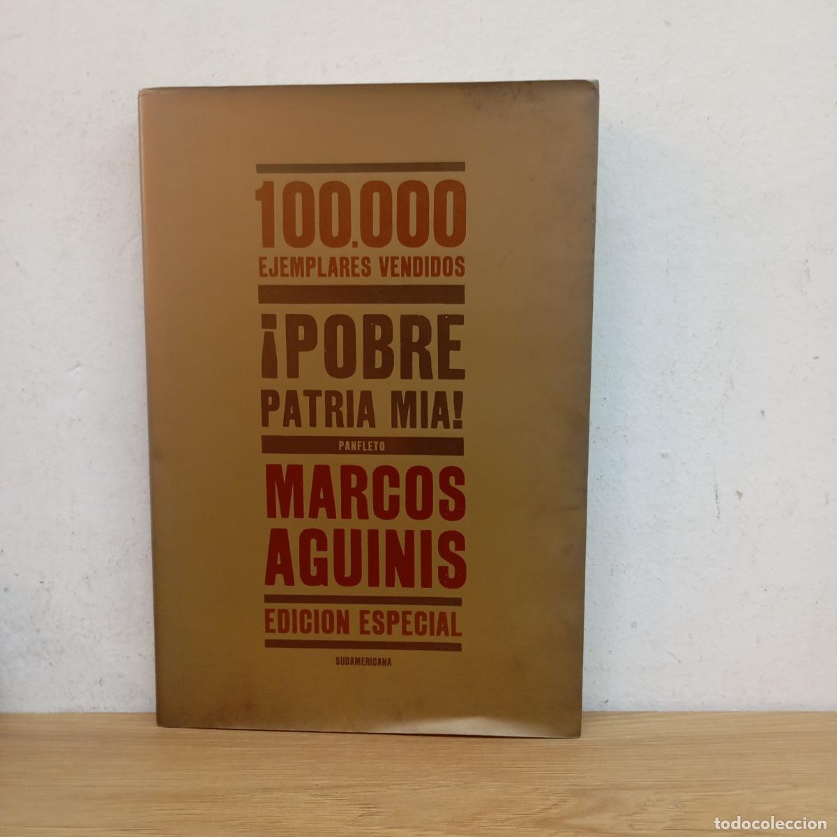 Libri di seconda mano: &iexcl;Pobre patria m&iacute;a! - Marcos Aguinis