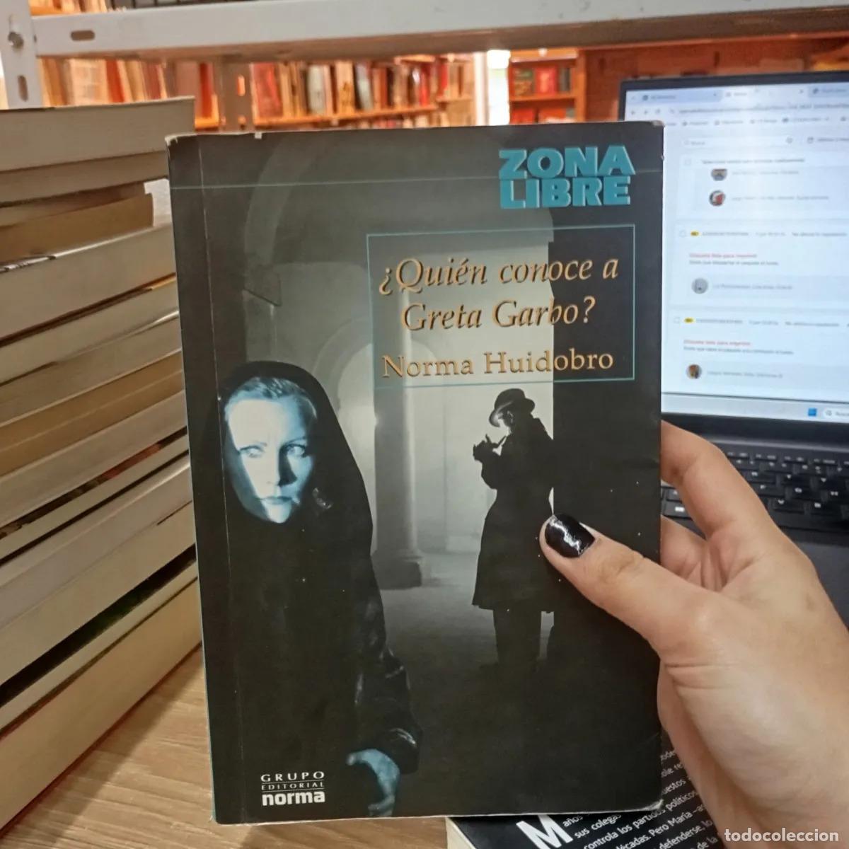 Libros: &iquest;Quien concoe a Greta Garbo? (det.) - Norma Huidobro