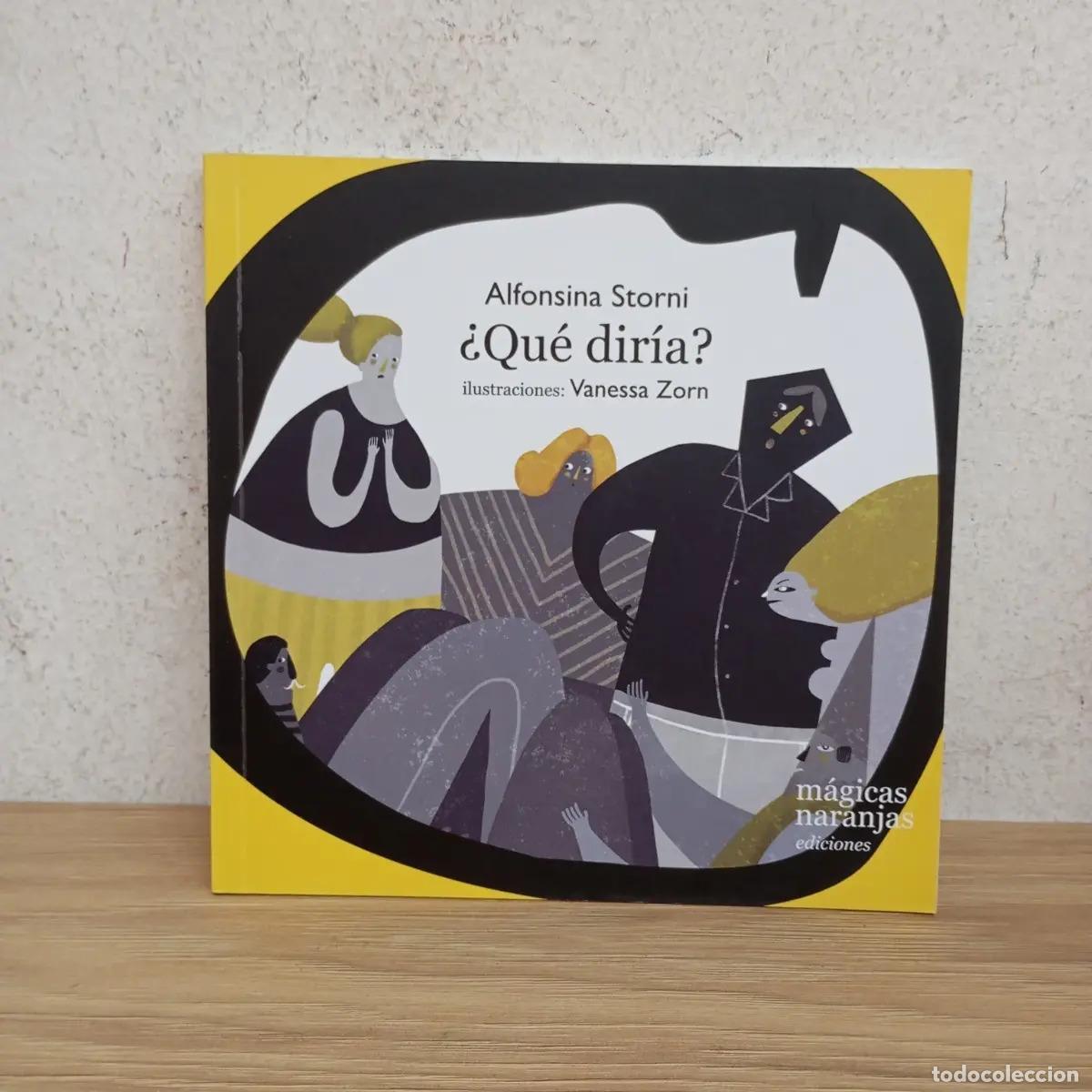 Livres: &iquest;Qu&eacute; dir&iacute;a? - Alfonsina Storni