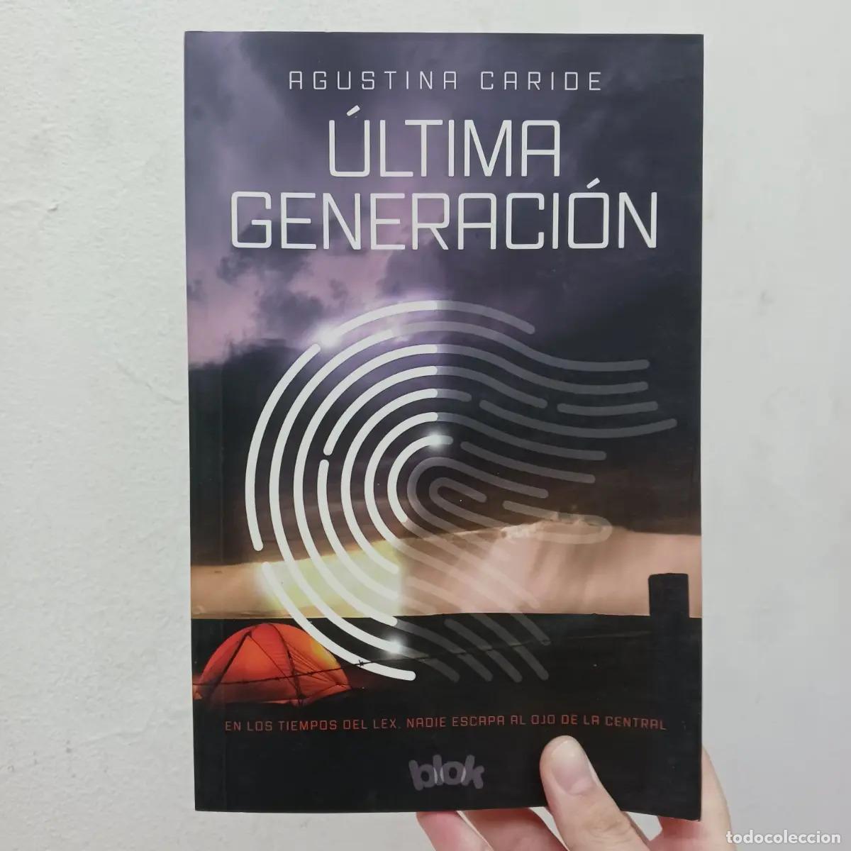 Libros: &Uacute;ltima generaci&oacute;n - Agustina Caride - Foto 1