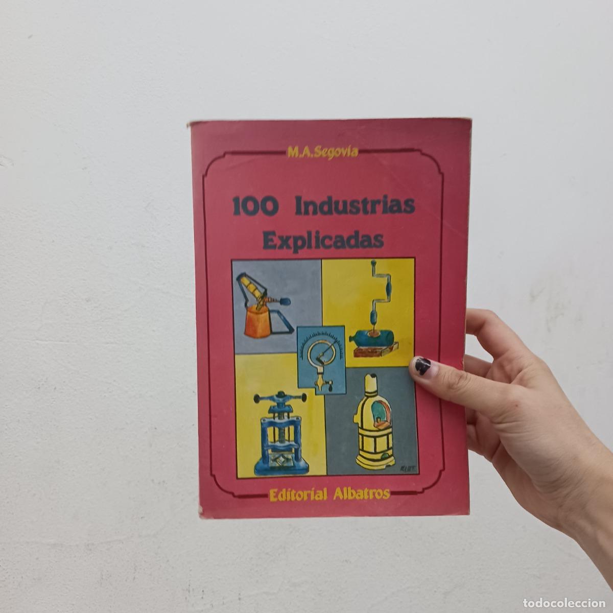 B&uuml;cher: 100 Industrias explicadas (det.) - M. A. Segovia